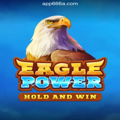 EaglePower: Soaring to New Heights on the 666A.COM Platform